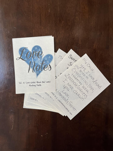 Love Notes Vol. 4 Love Notes from the Lord finding Faith Christian ministry scripture notes bible verse bible verses love note ministries stack stacks volume 4